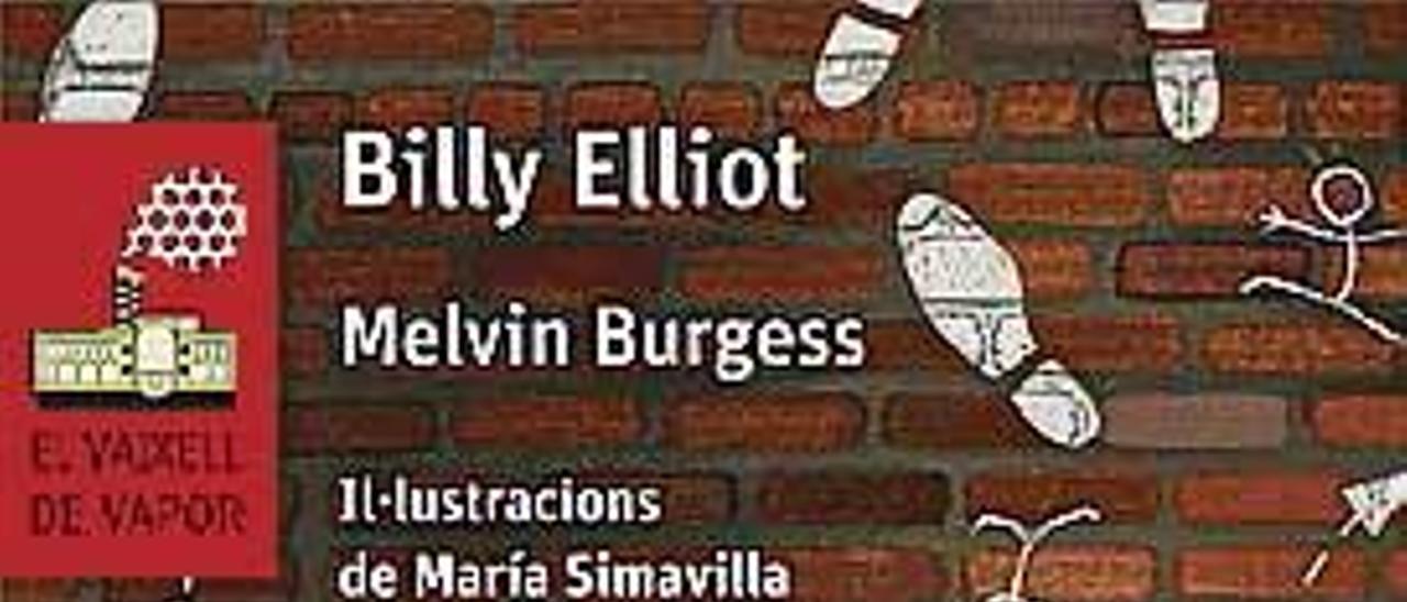 Billy Elliot (Melvin Burgess / María Simavilla)