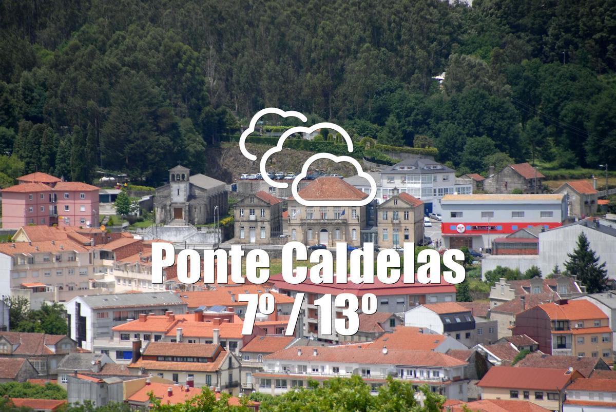 El tiempo en Ponte Caldelas: previsión meteorológica para hoy, viernes 20 de febrero