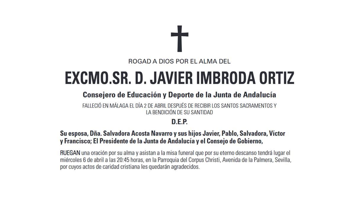 D.E.P. - Excmo. Sr. D. Javier Imbroda Ortiz