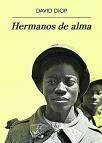 'Hermanos del alma', de David Diop, publicado por la editorial Anagrama