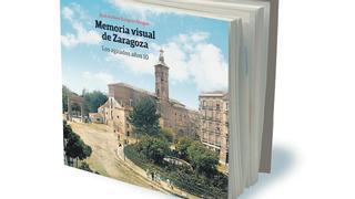 EL PERIÓDICO edita ‘Los agitados años 10’, una nueva entrega de ‘Memoria visual de Zaragoza’