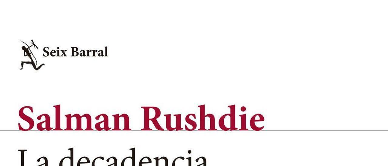 La decadencia de Nerón Golden - Salman Rushdie - Seix Barral, 528 páginas; 21,90 euros