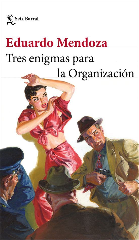 'Tres enigmas para la Organización', de Eduardo Mendoza