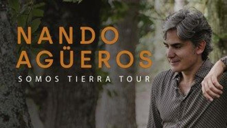 Nando Agüeros  Somos Tierra Tour