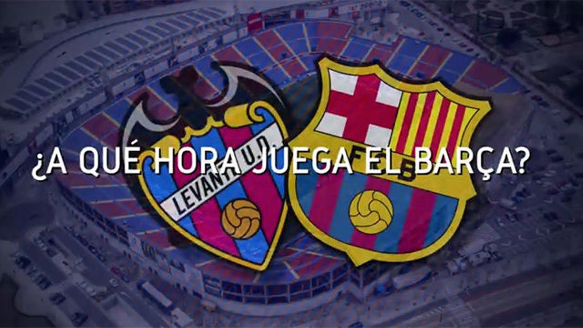 El horario mundial del Levante - FC Barcelona