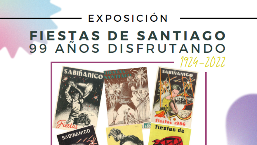 Fiestas de Santiago 99 años disfrutando 1924-2022
