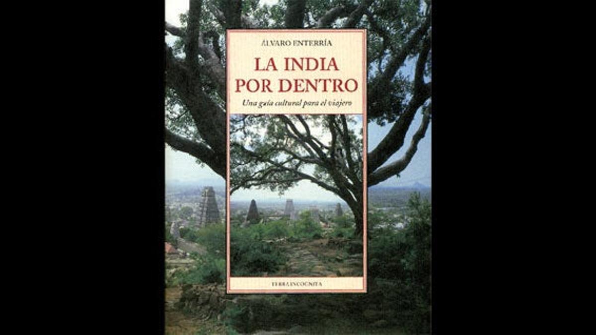 &quot;La India por dentro&quot;, de Álvaro Enterría