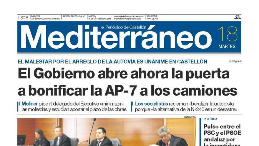 El Gobierno abre ahora la puerta a bonificar la AP-7 a los camiones, en la portada de Mediterráneo