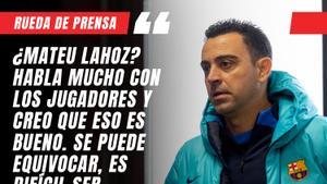 Del elogio a Mateu al plan con Yamal: las frases de Xavi en rueda de prensa