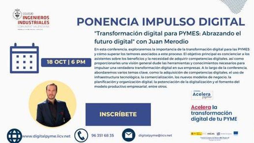 Ponencia &quot;Transformación digital para PYMES: Abrazando el futuro digital&quot; con Juan Merodio.