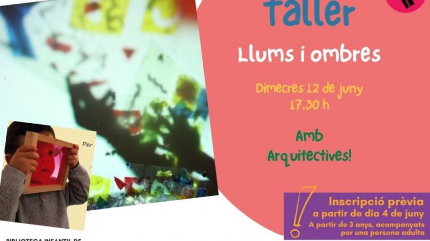 Taller: Llums i ombres, amb Arquitectives