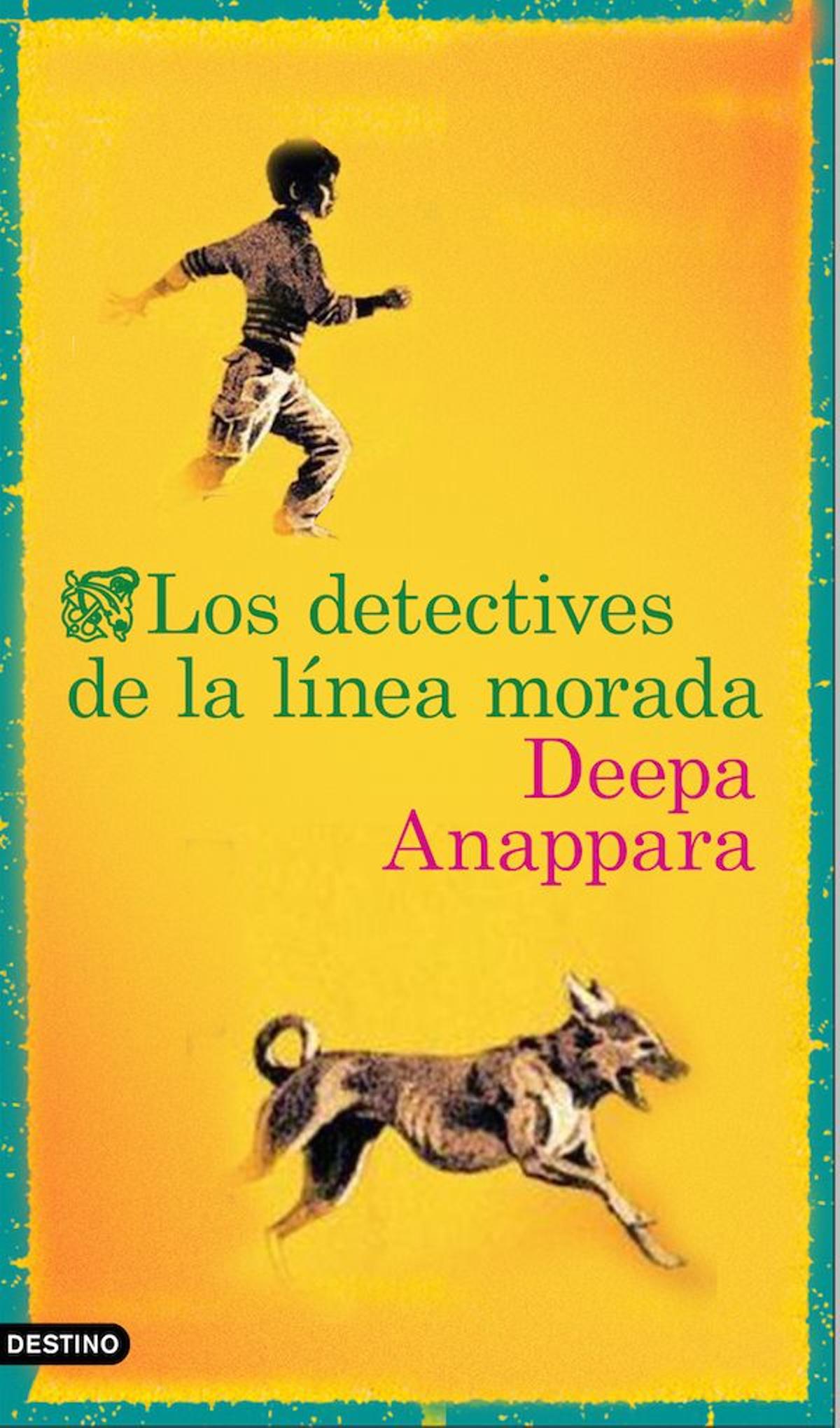 ‘Los detectives de la línea morada’, de Deepa Anappara (Destino).