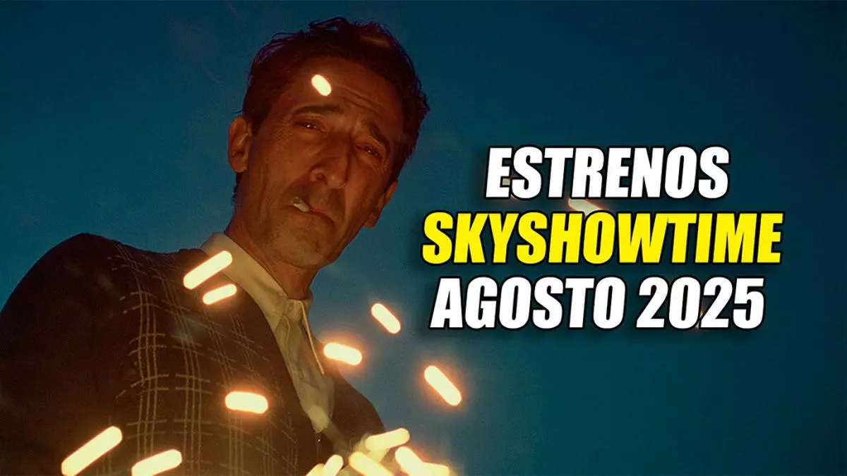 SkyShowtime: Todas las series y películas de estreno en agosto de 2025