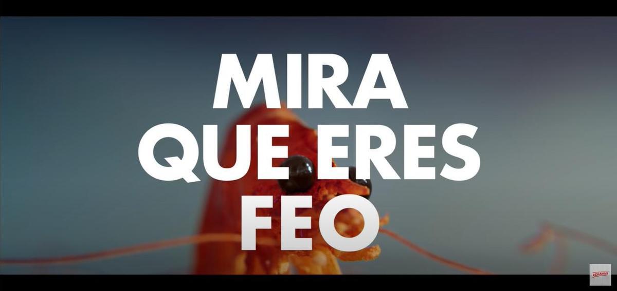 La campaña “Mira que eres feo…, pero mira que estás bueno” .