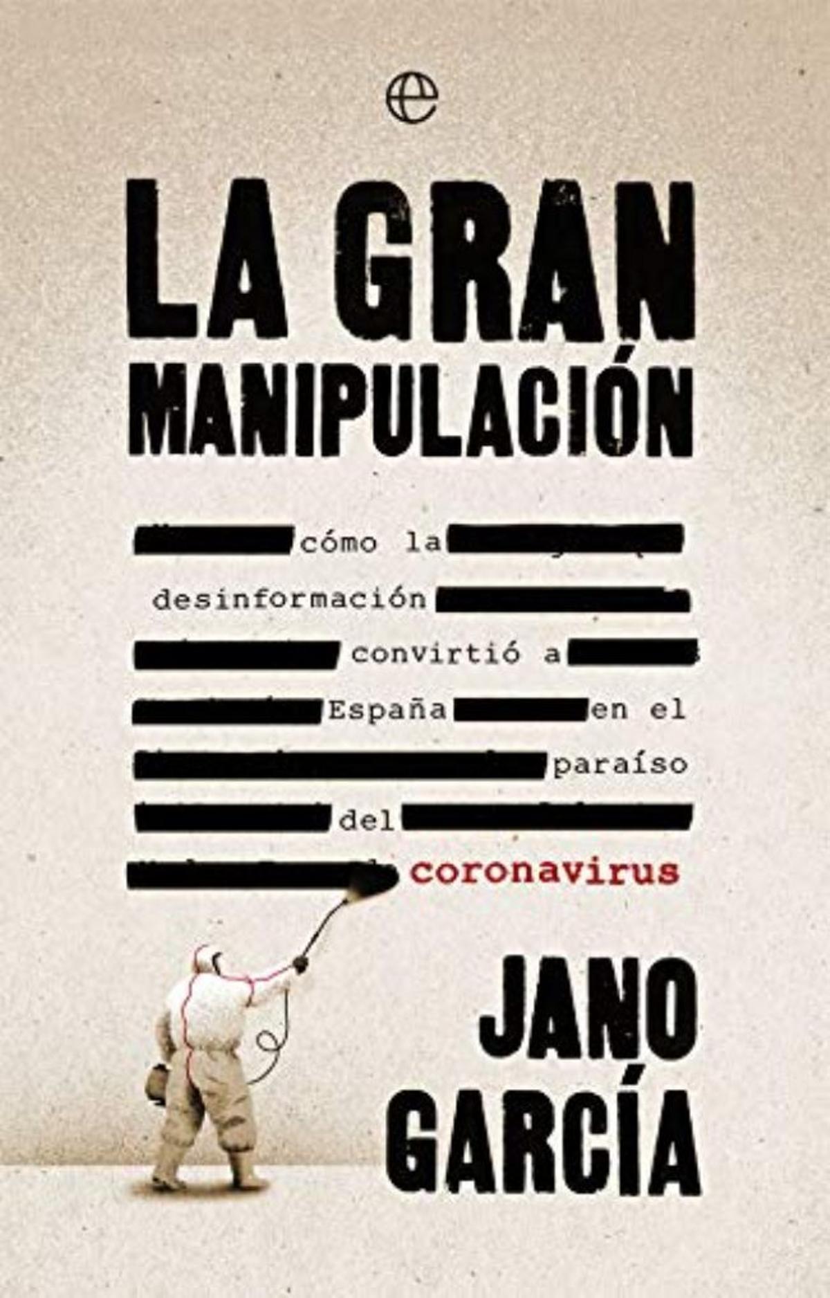 La gran manipulación de Jano García