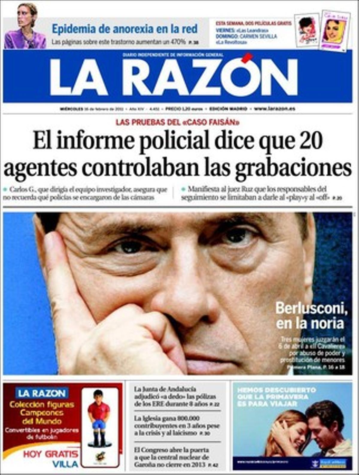 ’La Razón’ també destaca que CiU incorpora al govern dels millors el germà de Felip Puig i que la Generalitat dóna prioritat a les ajudes a les famílies dels dependents que ja han mort; que el Govern de Zapatero asseurà els seus afins en els òrgans reguladors abans de les eleccions generals i que l’economia espanyola va pitjor que l’europea per primera vegada en 16 anys.