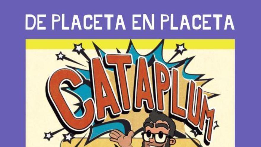 De placeta en placeta - Cataplum