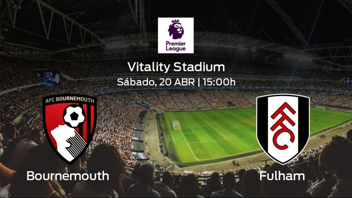 Previa del partido: el Bournemouth recibe en el Vitality Stadium al Fulham