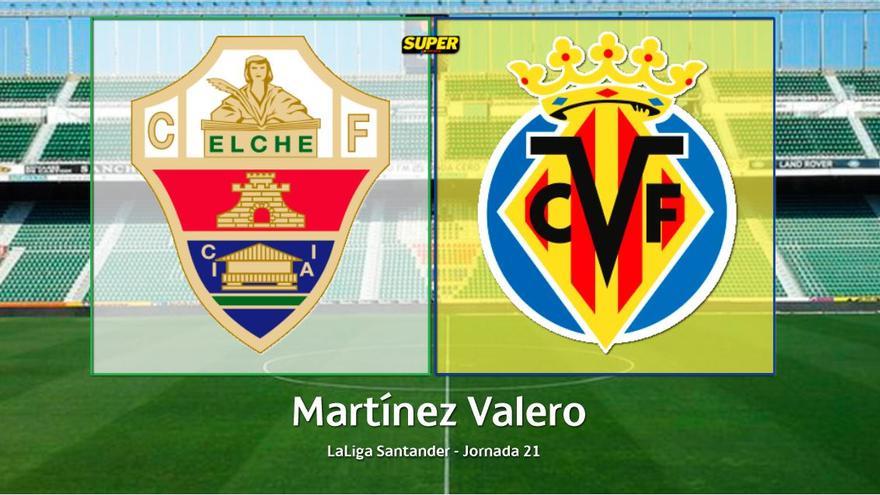 Directo | Elche CF - Villarreal CF