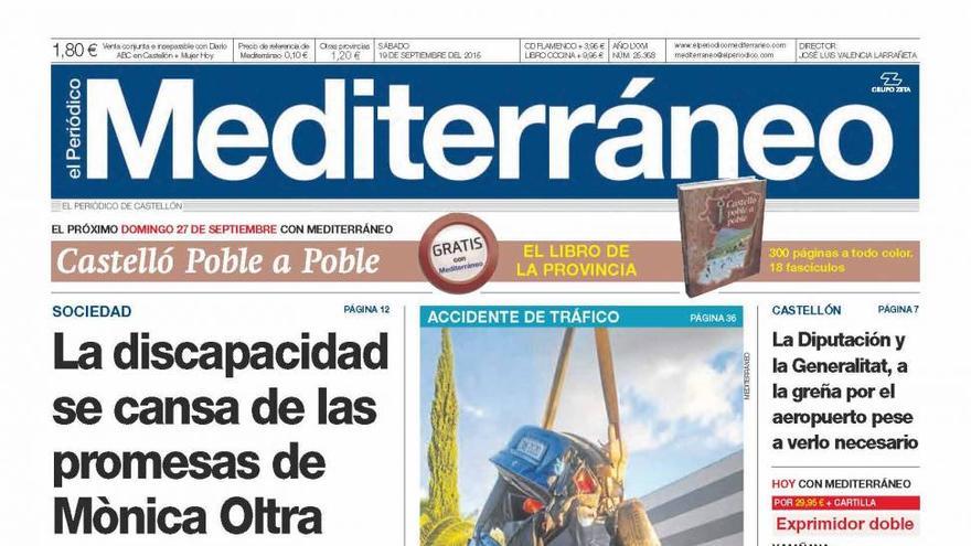 ‘La discapacidad se cansa de las promesas de Mònica Oltra’, en la portada de El Periódico Mediterráneo.