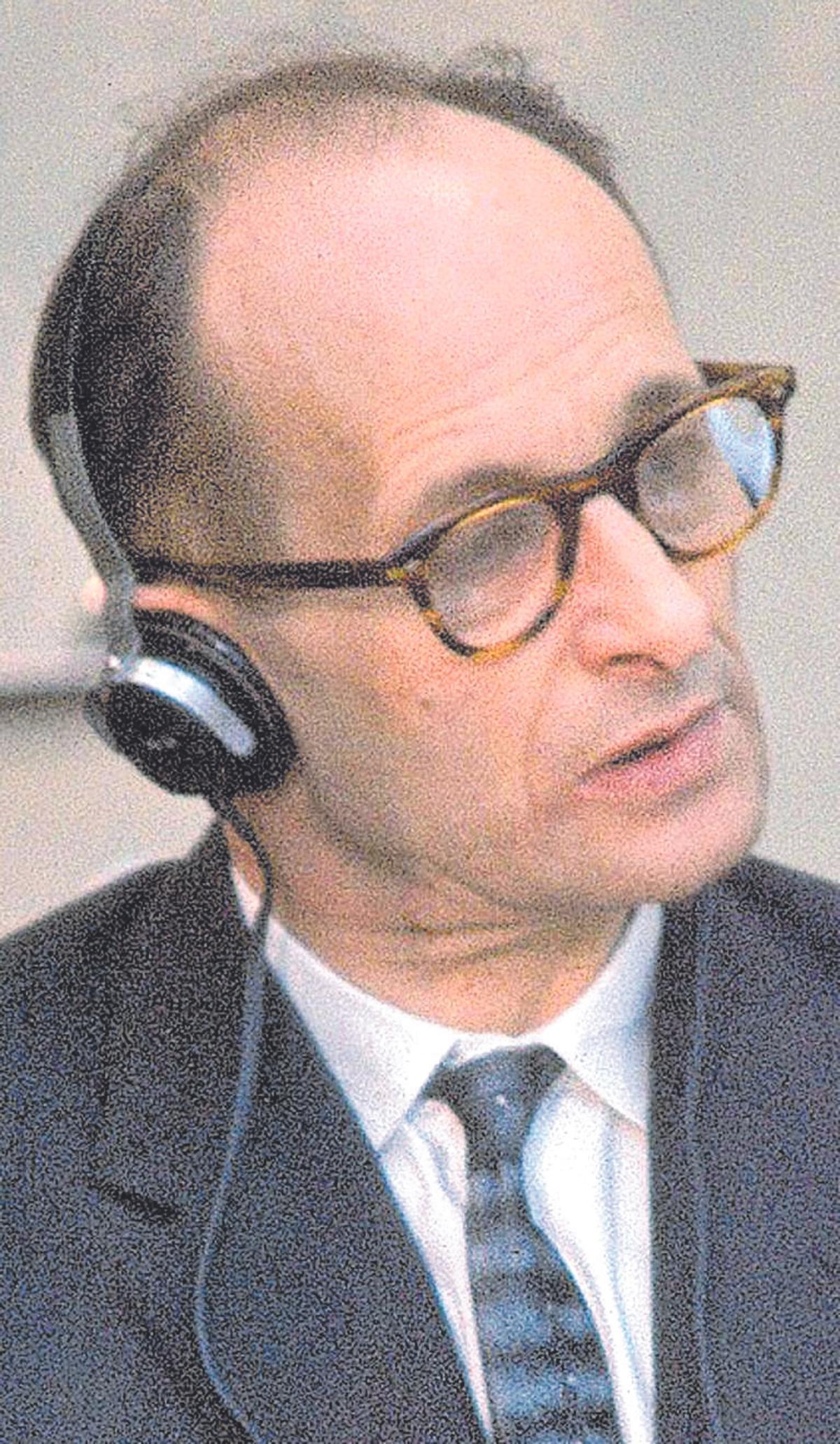 Adolf Eichmann.