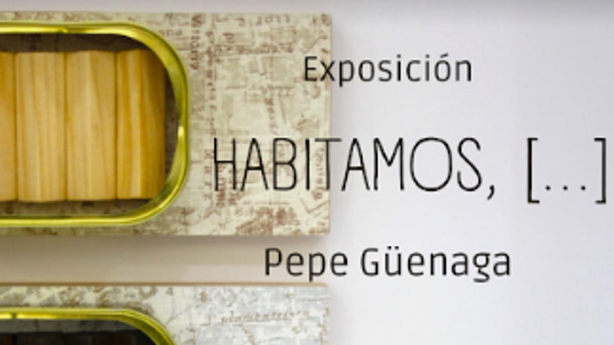 Pepe Güenaga - Habitamos [...]