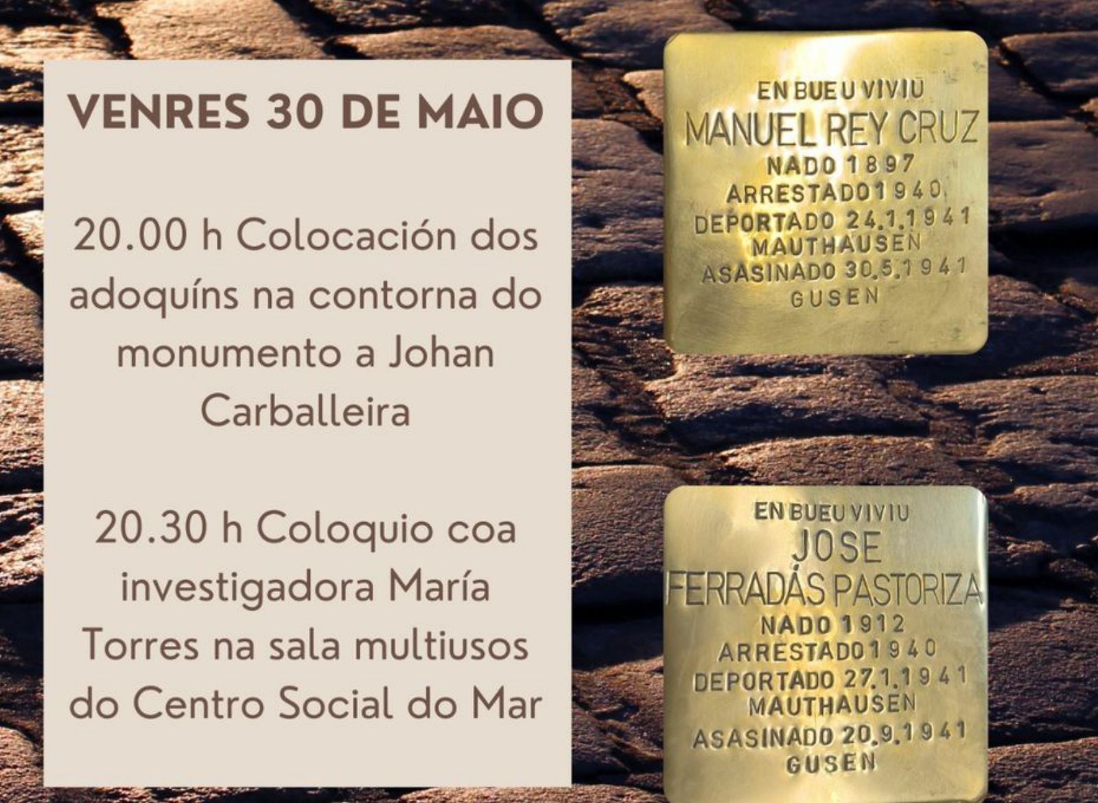 Los dos «stolpersteine» en honor a las víctimas de Bueu. |