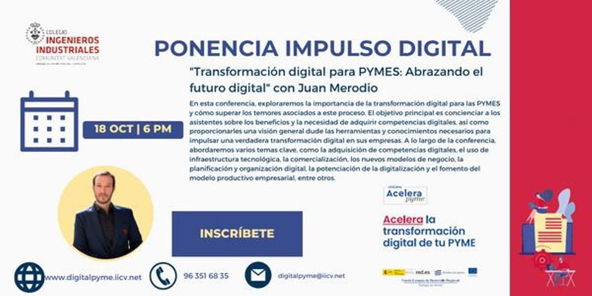 Ponencia 'Transformación digital para PYMES: Abrazando el futuro digital', con Juan Merodio.