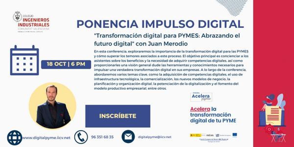Ponencia 'Transformación digital para PYMES: Abrazando el futuro digital', con Juan Merodio.