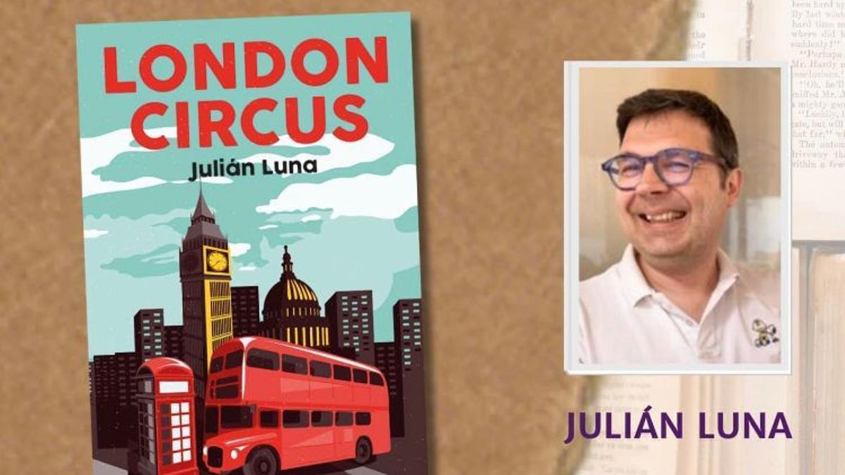 Julián Luna presenta 'London Circus' esta tarde en Lorca.