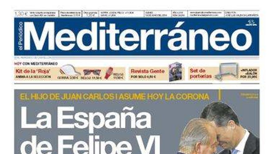 &quot;La España de Felipe VI&quot;, hoy en el titular de portada de El Periódico Mediterráneo