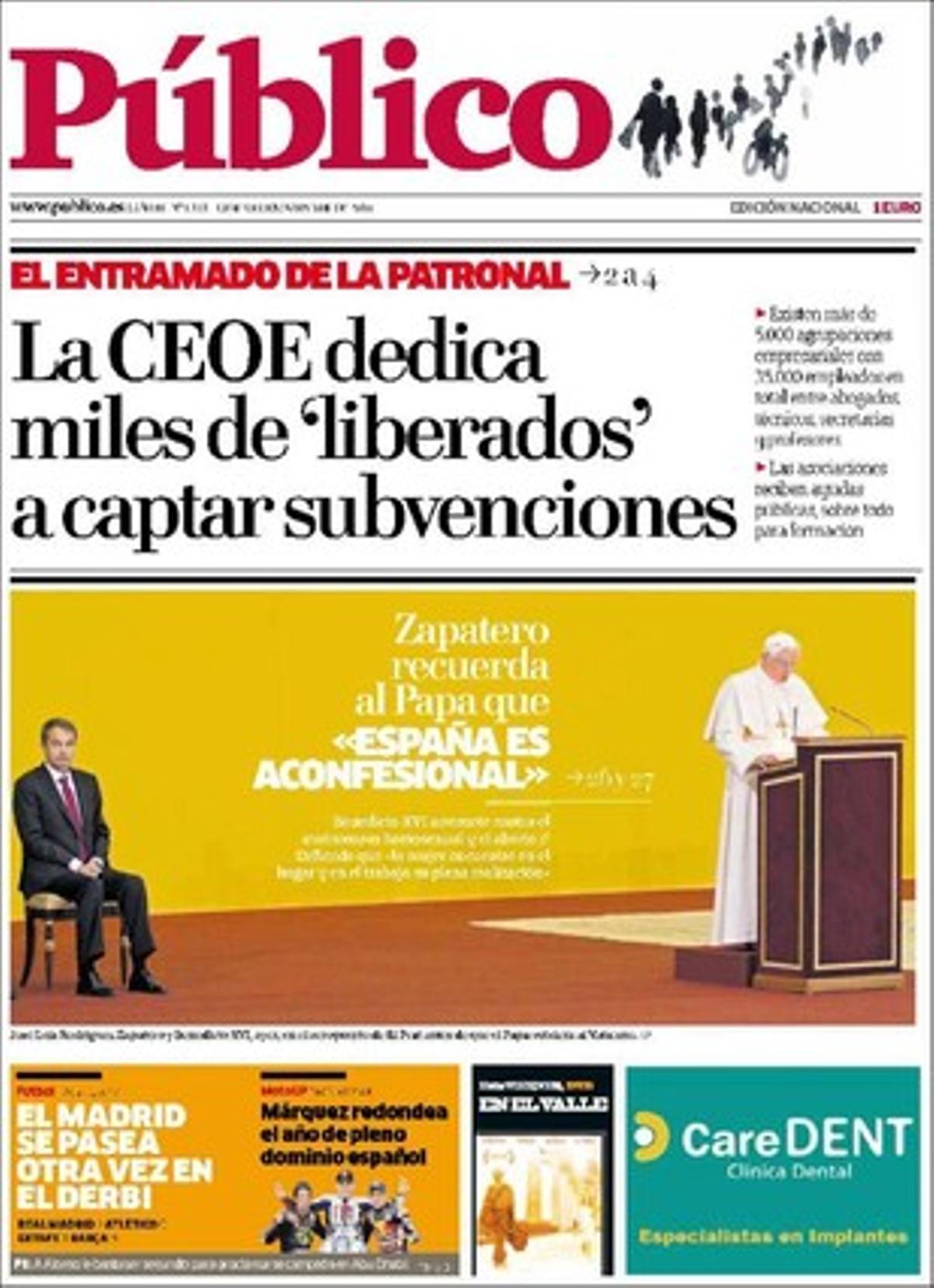 A les pàgines interiors ’Público’ explica que Rubalcaba va recordar als membres de les Joventuts Socialistes que el PP només guanya si el PSOE desisteix; que augmenta la resistència dels empresaris bascos a pagar l’’impost revolucionari’ que exigeix una ETA en crisi, i que els activistes alemanys aconsegueixen parar el tren de residus nuclears.