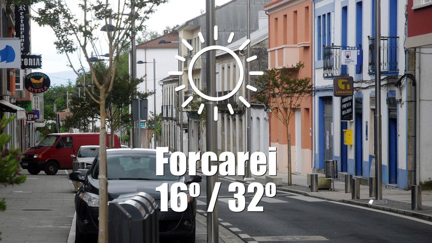 El tiempo en Forcarei: previsión meteorológica para hoy, miércoles 16 de julio