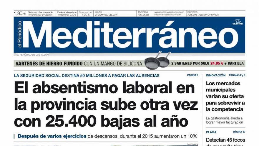 El absentismo laboral en la provincia reputa con 25.400 bajas al año, en la portada de Mediterráneo