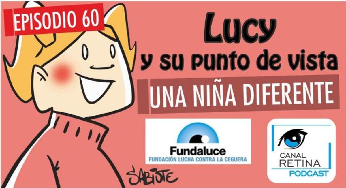 Lucy protagoniza un nuevo capítulo del podcast Canal Retina