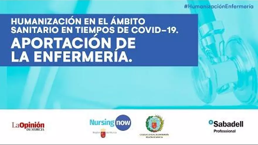 Webinar Humanización en el ámbito sanitario en tiempos de Covid19. Aportación de la enfermería.