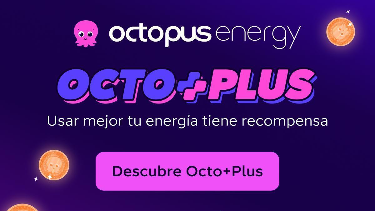 Octopus Energy inicia en España Octo+Plus, un programa para fomentar, a través de recompensas, el consumo de energía más eficiente entre sus clientes