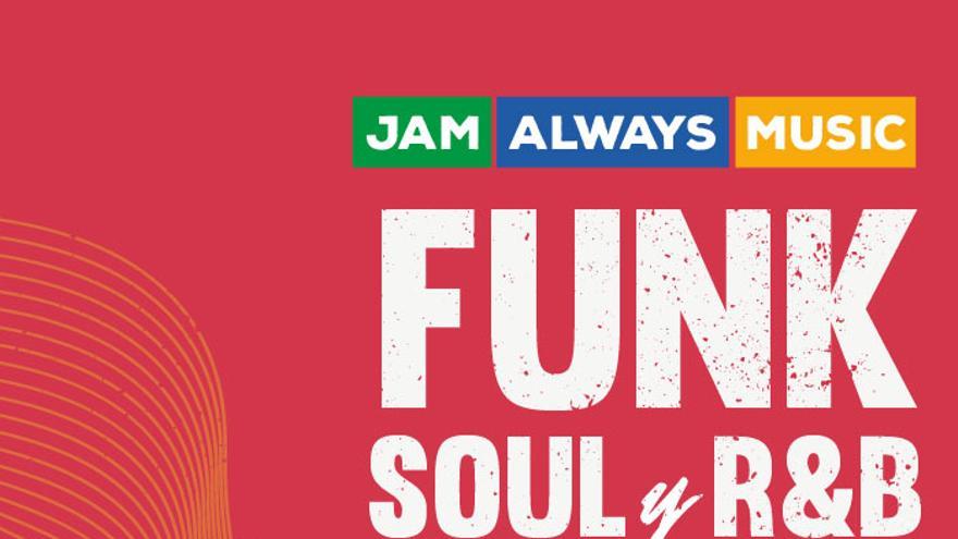 Jam Always Music: Funk, Soul y R&amp;B