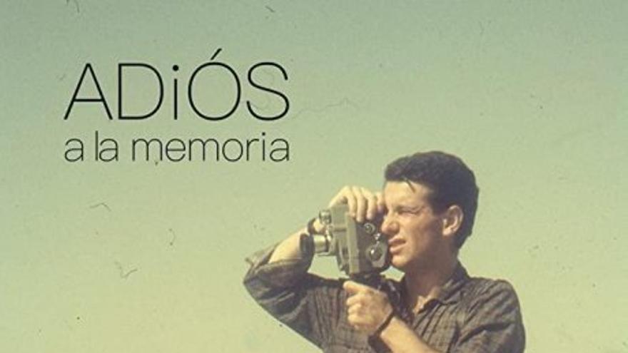 Adiós a la memoria