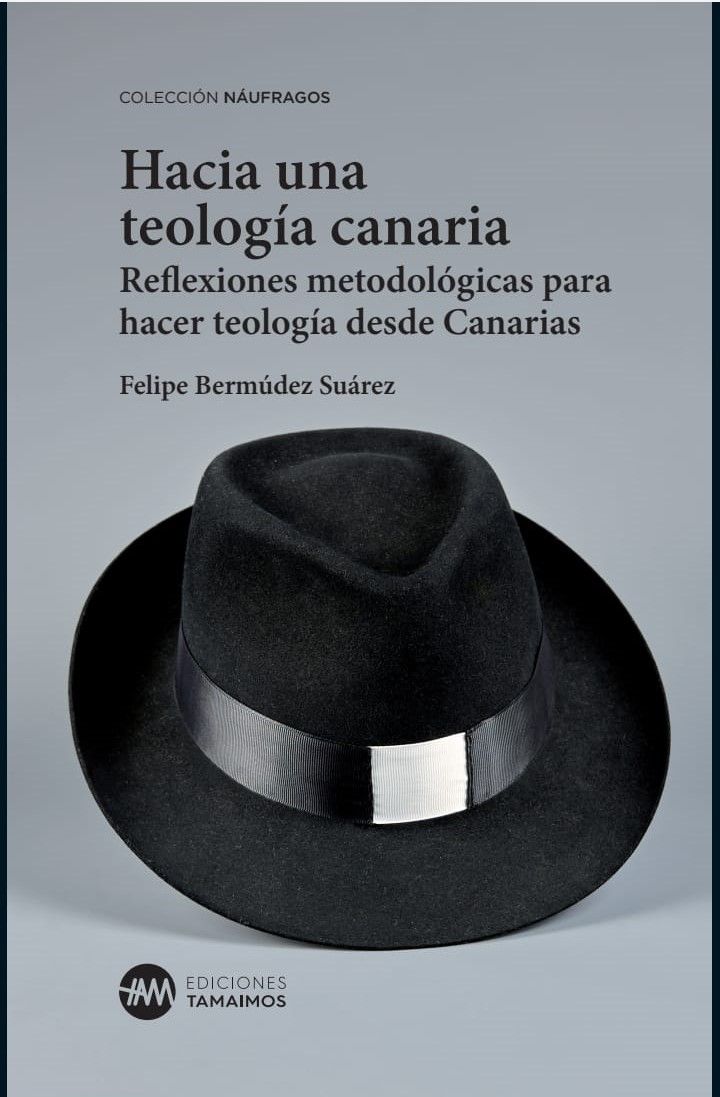 Portada del nuevo libro de Felipe Bermúdez, &#039;Hacia una teología canaria&#039;