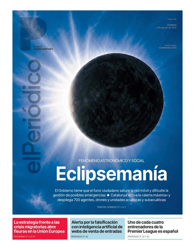 La portada de EL PERIÓDICO del 9 de agosto de 2026
