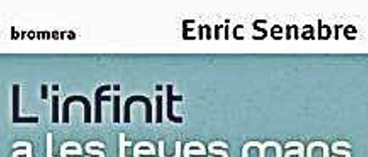 L Infinit A Les Teues Mans Resumen