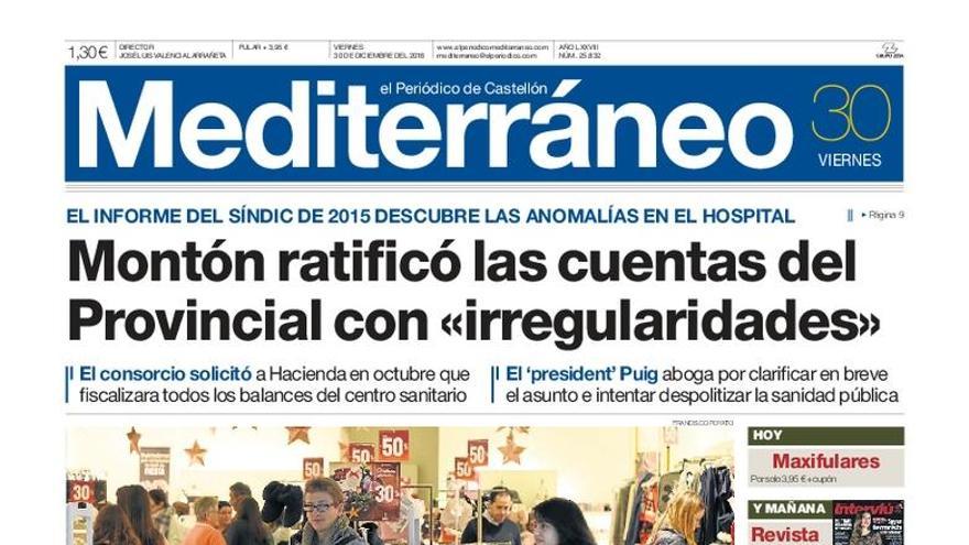 Montón ratificó las cuentas del Hospital Provincial con “irregularidades”, en la portada de Mediterráneo