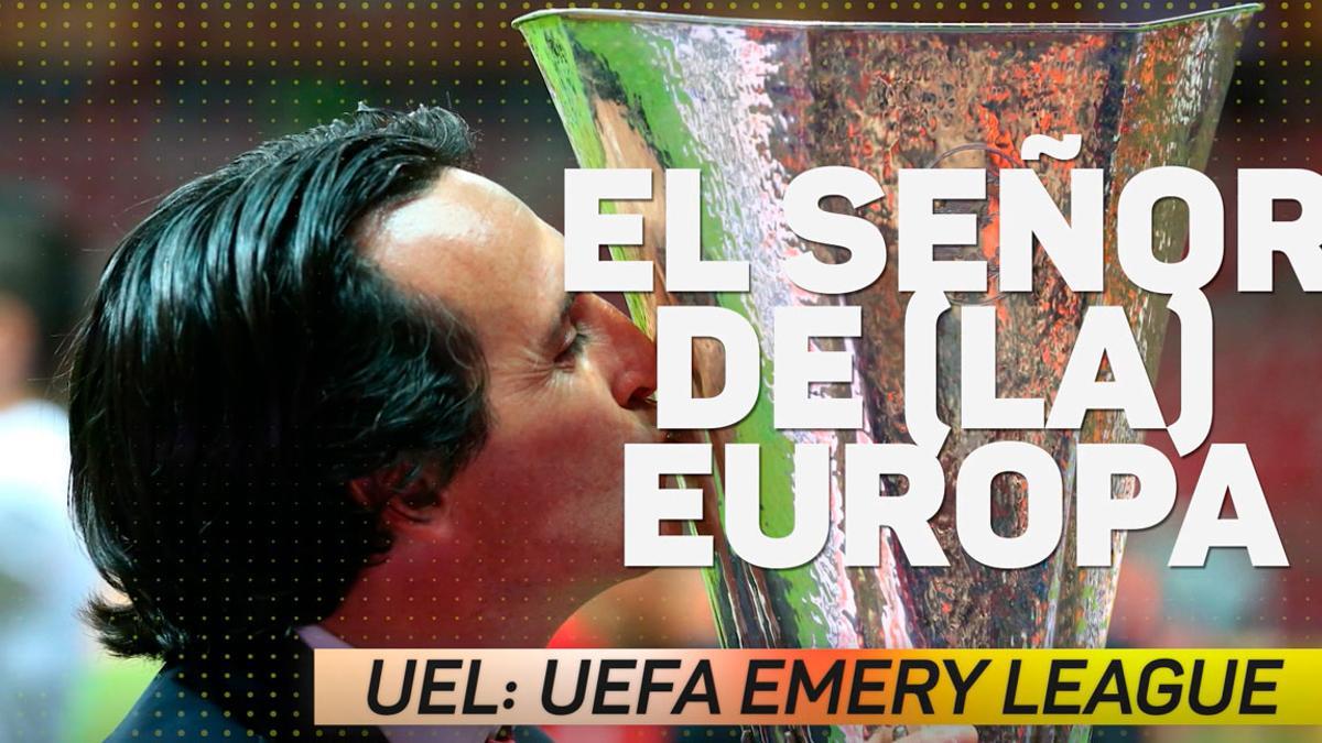 UEL: Unai Emery League