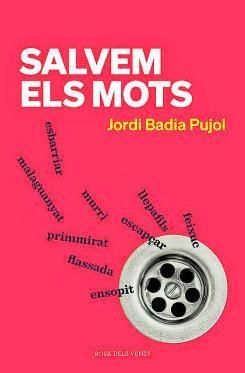 Salvem els mots, de Jordi Badia Pujol