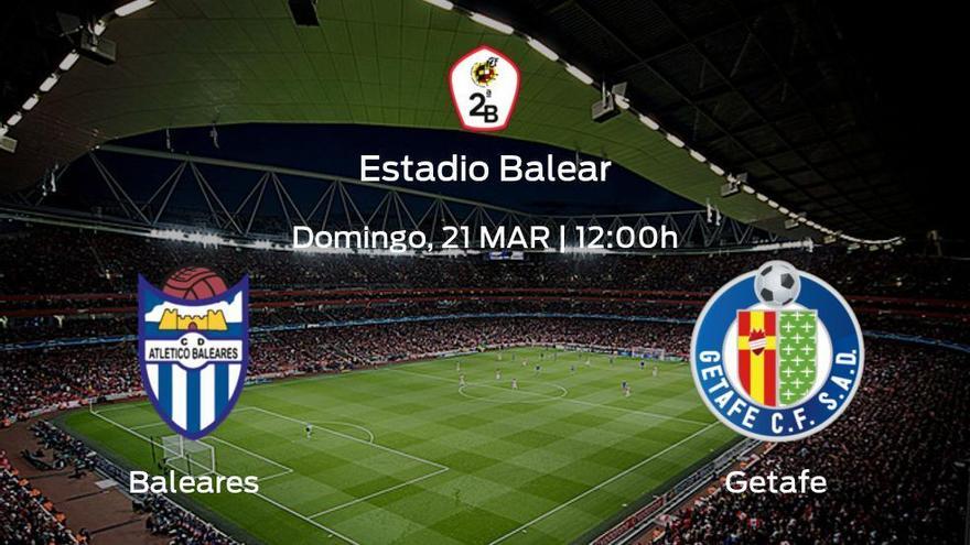 Previa del encuentro: At. Baleares - Getafe B, partido de la última jornada