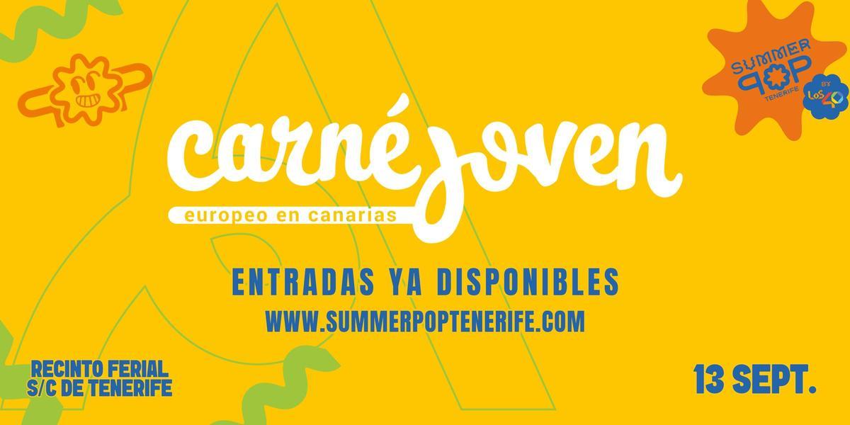 Los titulares del Carné Joven Europeo ya pueden adquirir sus entradas para Summer Pop Tenerife con un 20% de descuento.
