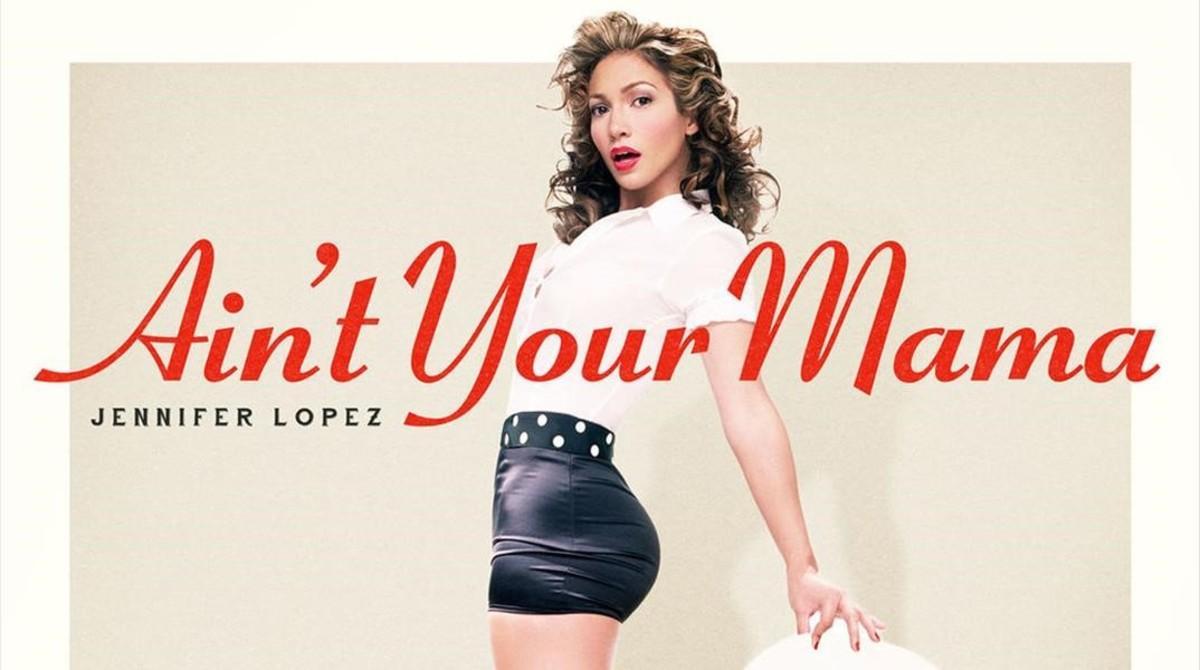 mroca33514489 gente jennifer lopez  nuevo disco  ain t your mama160415122142