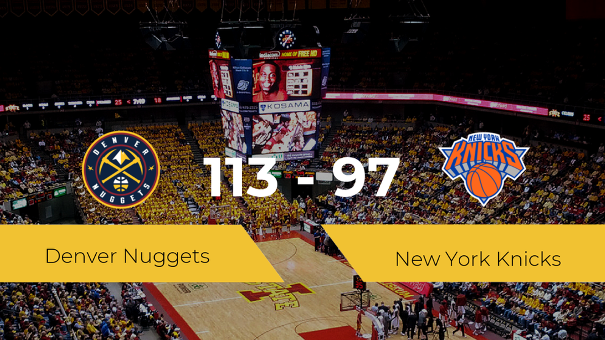 Triunfo de Denver Nuggets ante New York Knicks por 113-97