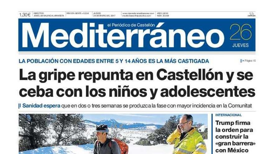La gripe repunta en Castellón y se ceba con los niños y adolescentes, en la portada de Mediterráneo